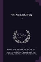 The Warner Library; Volume 12 1378081730 Book Cover