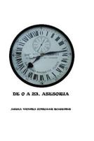 De 0 a 23. Asesoria 1542589134 Book Cover