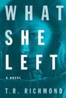 What She Left 147677384X Book Cover