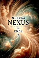 Nebula Nexus (Monochrome Edition) B0DHLNSKZX Book Cover