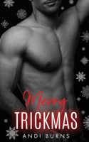 Merry Trickmas B08QLFFWB6 Book Cover