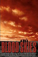 Blood Skies 0615488617 Book Cover
