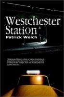 Westchester Station 1554040043 Book Cover