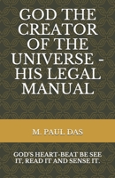 God the Creator of the Universe - His Legal Manual 1693954575 Book Cover