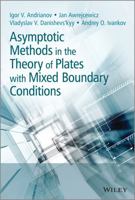 Asymptotic Methods in the Theory of Plates with Mixed Boundary Conditions 1118725190 Book Cover