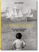 Strandbeest: The Dream Machines of Theo Jansen 3836548496 Book Cover