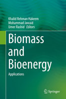 Biomass and Bioenergy: Applications 3319075772 Book Cover