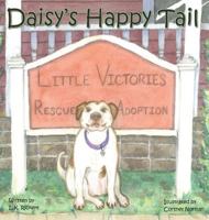 Daisy's Happy Tail 0999700502 Book Cover