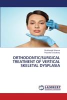 Orthodontic/Surgical Treatment of Vertical Skeletal Dysplasia 6202802235 Book Cover