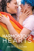 Harmonious Hearts 2019 - Stories from the Young Author Challenge 1644058316 Book Cover