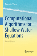 Computational Algorithms for Shallow Water Equations 3031613945 Book Cover
