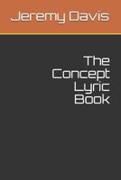 The Concept Lyric Book 1790849535 Book Cover