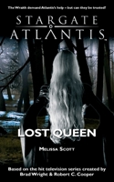 STARGATE ATLANTIS Lost Queen (Sgx) 1905586744 Book Cover