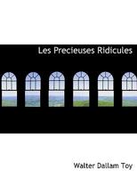 Les Precieuses Ridicules 1116542129 Book Cover