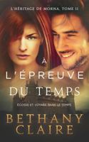 ? l'?preuve du temps - ?cosse et Voyage Dans le Temps 1970110899 Book Cover