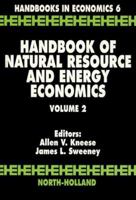 Handbook of Natural Resource and Energy Economics Volume 1 (Handbooks in Economics) 0444876456 Book Cover