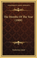 The Months Of The Year 0548656452 Book Cover