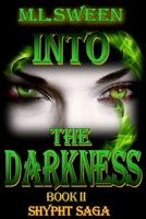 Into The Darkness 1479390402 Book Cover