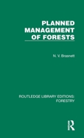 Planned Management of Forests (Routledge Library Editions: Forestry) 1032766824 Book Cover