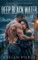 Deep Black Water (Undertow) B0GSSMTYQV Book Cover