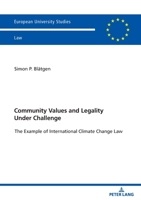 Community Values and Legality under Challenge (Europäische Hochschulschriften Recht) 3631852355 Book Cover