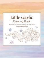 Little Garlic Coloring Book 1954332149 Book Cover