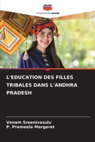 L'Education Des Filles Tribales Dans l'Andhra Pradesh (French Edition) 6208100151 Book Cover