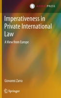 Imperativeness in Private International Law: A View from Europe 9462654980 Book Cover