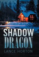 Shadow Dragon 1462007651 Book Cover