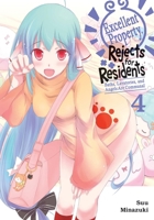 Excellent Property, Rejects for Residents, Vol. 4 B0DZ1YX2MQ Book Cover