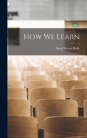 How we learn 101482317X Book Cover