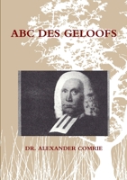 ABC DES GELOOFS 1471029905 Book Cover