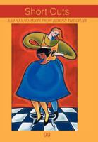 Short Cuts: Aah-Haa Moments from Behind the Chair 1477277501 Book Cover
