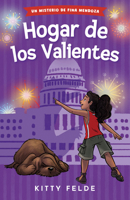 Hogar de los Valientes: Un Misterio de Fina Mendoza B0H149F5DS Book Cover