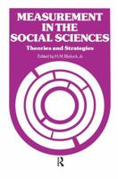Measurement in the Social Sciences: Theories and Strategies (Observations) 0202302725 Book Cover