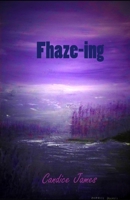 Fhaze-ing 1774030233 Book Cover