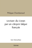 Lecture du Coran par un citoyen laïque français (French Edition) 2414520736 Book Cover