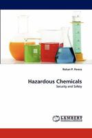 Hazardous Chemicals: Security and Safety 3844321853 Book Cover