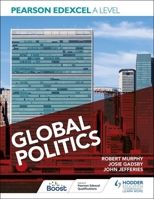 Pearson Edexcel A Level Global Politics 1398345067 Book Cover