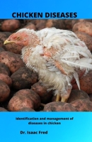 Chicken disease: Identification and management of disease in chickens. B0BD1B3NQM Book Cover