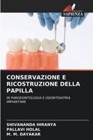Conservazione E Ricostruzione Della Papilla (Italian Edition) 6630417984 Book Cover