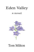 Eden Valley 0989957195 Book Cover