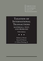 Taxation of International Transactions: Materials, Text, and Problems 1683281047 Book Cover