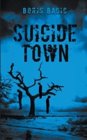 Suicide Town B09ZNSCTJ9 Book Cover