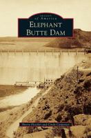 Elephant Butte Dam 1467133329 Book Cover