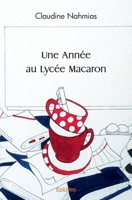 Une Année au Lycée Macaron (French Edition) 2414496932 Book Cover