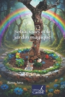 Sofia, Gaël et le jardin magique (French Edition) B0G1KMHQ7M Book Cover