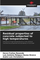 Residual properties of concrete subjected to high temperatures 6209366856 Book Cover