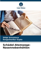 Schädel-Atemwege-Nasennebenhöhlen (German Edition) 6208281377 Book Cover