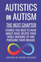Autistics on Autism: The Next Chapter B0DZ27N2QM Book Cover